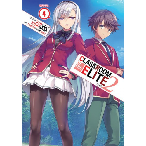 Syougo Kinugasa - Classroom of the Elite: Year 2 (Light Novel) Vol. 4