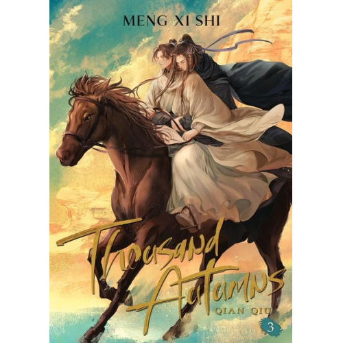 Meng Xi Shi - Thousand Autumns: Qian Qiu (Novel) Vol. 3