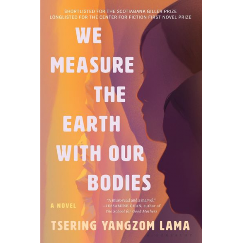 Tsering Yangzom Lama - We Measure the Earth with Our Bodies