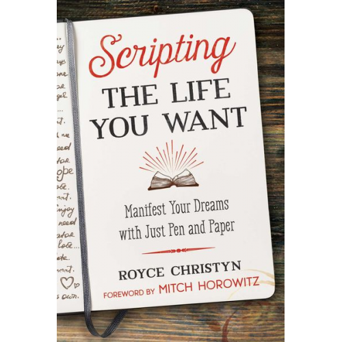 Royce Christyn - Scripting the Life You Want