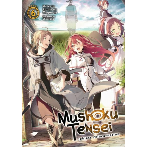 Rifujin Na Magonote - Mushoku Tensei: Jobless Reincarnation (Light Novel) Vol. 6