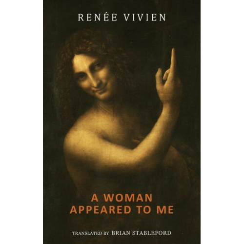 Renée Vivien - A Woman Appeared to Me