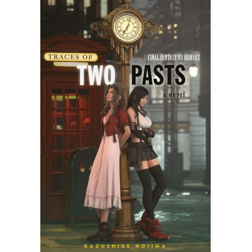 Kazushige Nojima - Final Fantasy VII Remake: Traces of Two Pasts (Novel)