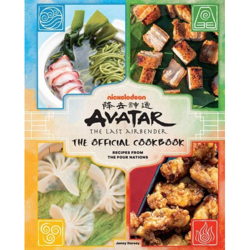Jenny Dorsey - Avatar: The Last Airbender: The Official Cookbook