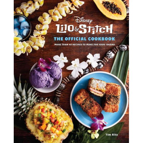 Tim Rita - Lilo and Stitch: The Official Cookbook