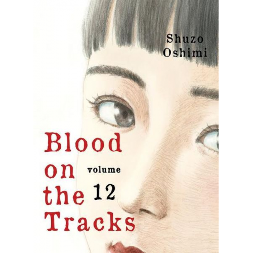 Shuzo Oshimi - Blood on the Tracks 12