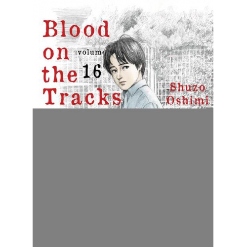 Shuzo Oshimi - Blood on the Tracks 16