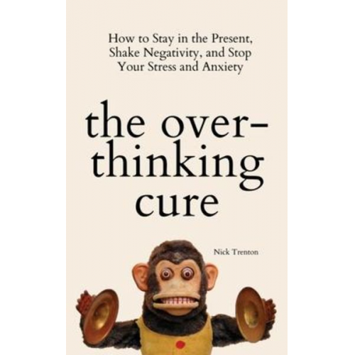 Nick Trenton - The Overthinking Cure