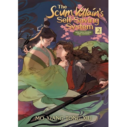 Mo Xiang Tong Xiu - The Scum Villain's Self-Saving System: Ren Zha Fanpai Zijiu Xitong (Novel) Vol. 2