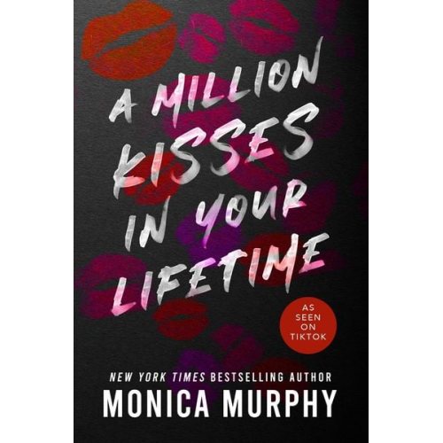 Monica Murphy - A Million Kisses in Your Lifetime