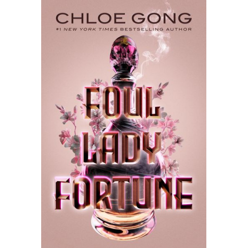 Chloe Gong - Foul Lady Fortune