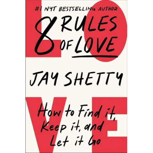 Jay Shetty - 8 Rules of Love