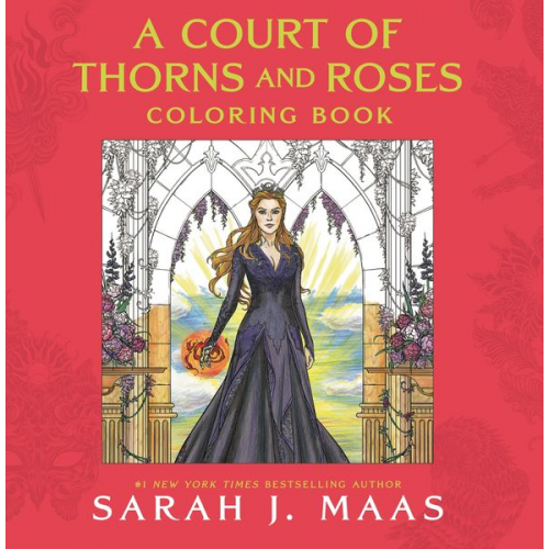 Sarah J. Maas - A Court of Thorns and Roses Coloring Book