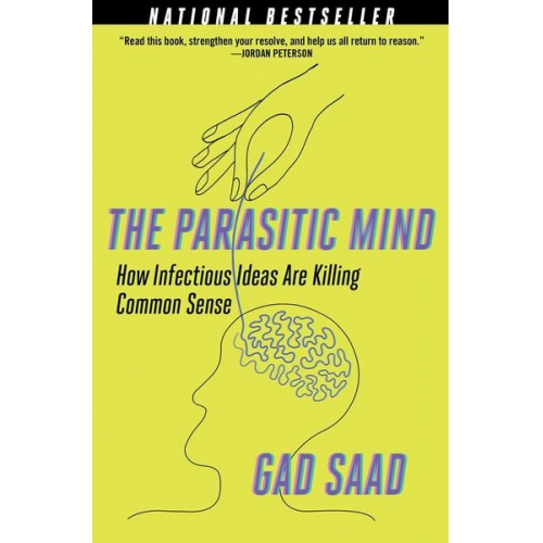 Gad Saad - The Parasitic Mind