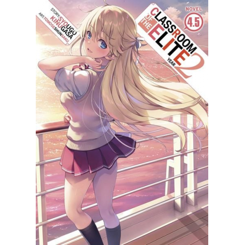 Syougo Kinugasa - Classroom of the Elite: Year 2 (Light Novel) Vol. 4.5