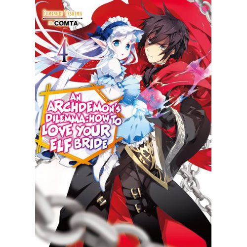 Fuminori Teshima - An Archdemon's Dilemma: How to Love Your Elf Bride: Volume 4