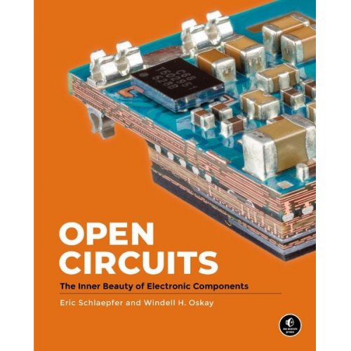Windell Oskay Eric Schlaepfer - Open Circuits
