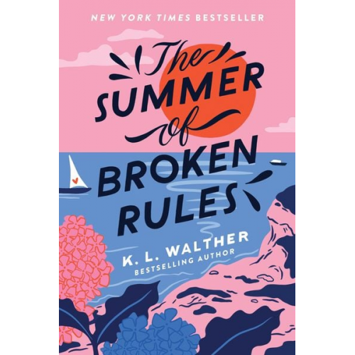 K. L. Walther - The Summer of Broken Rules