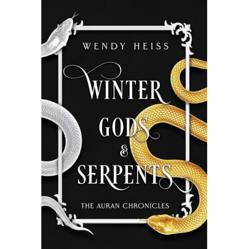 Wendy Heiss - Winter Gods and Serpents