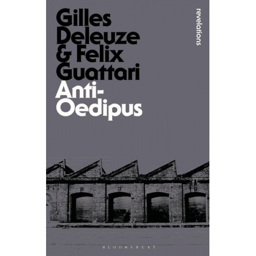 Gilles Deleuze Felix Guattari - Anti-Oedipus