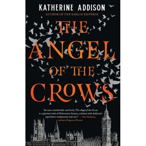 Katherine Addison - The Angel of the Crows