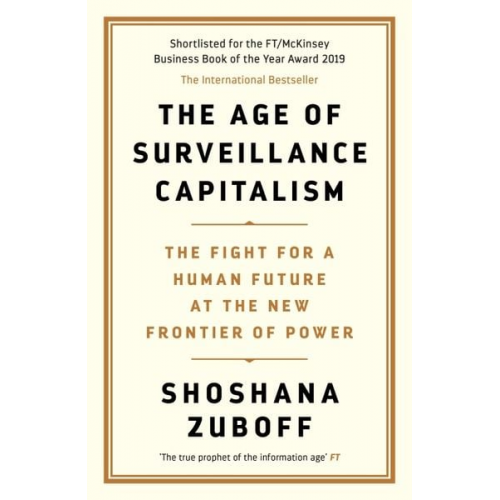 Shoshana Zuboff - The Age of Surveillance Capitalism