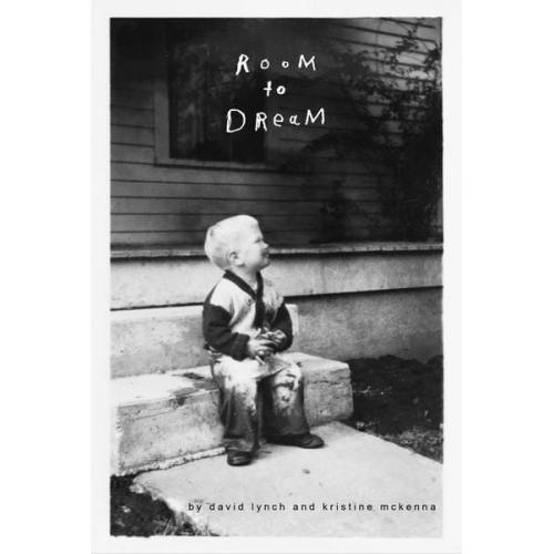 David Lynch Kristine McKenna - Room to Dream