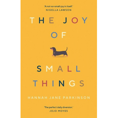 Hannah Jane Parkinson - The Joy of Small Things