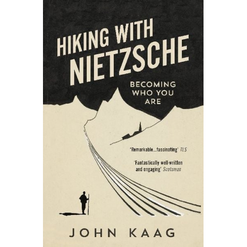 John Kaag - Hiking with Nietzsche