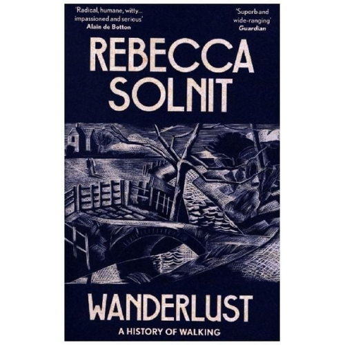 Rebecca Solnit - Wanderlust