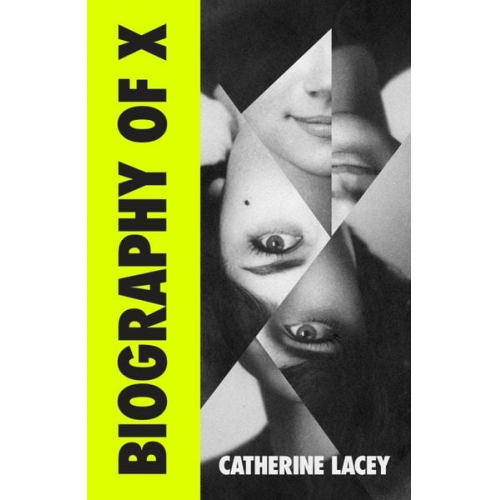 Catherine Lacey - Biography of X