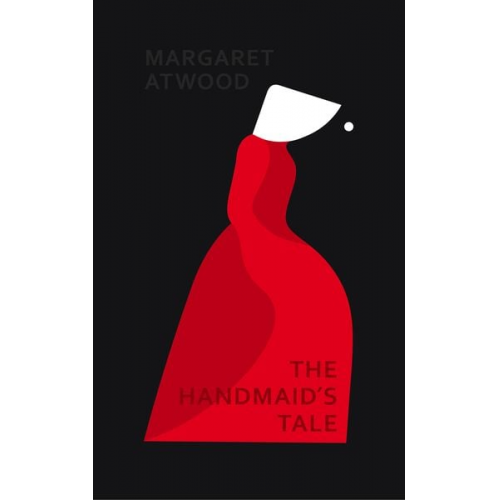 Margaret Atwood - The Handmaid's Tale