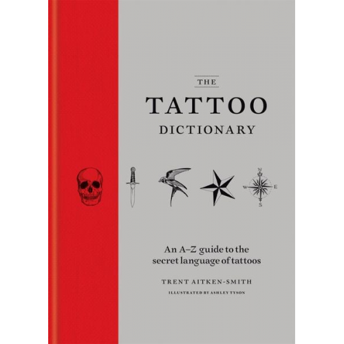 Trent Aitken-Smith - The Tattoo Dictionary