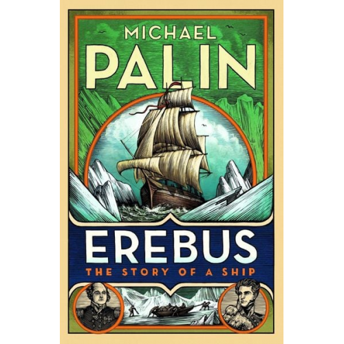 Michael Palin - Erebus: The Story of a Ship