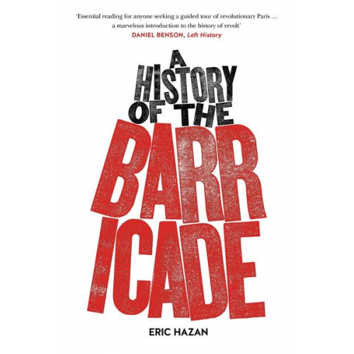 Eric Hazan - A History of the Barricade