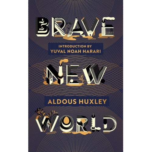 Aldous Huxley - Brave New World