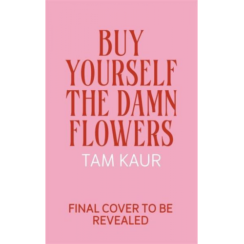 Tam Kaur - Buy Yourself the Damn Flowers