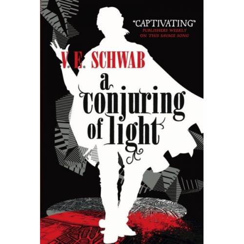 V. E. Schwab - A Darker Shade of Magic 03. A Conjuring of Light