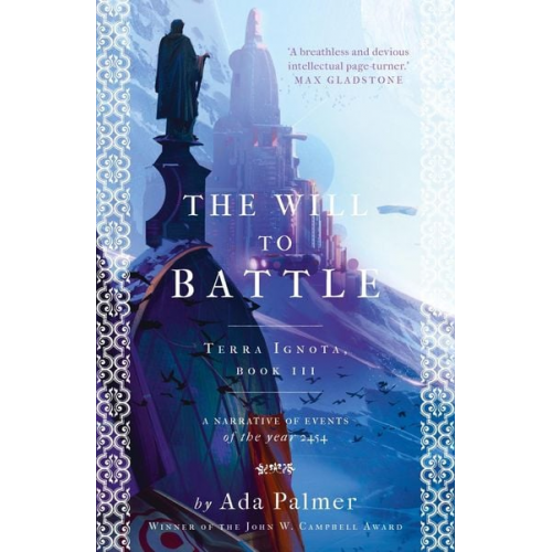 Ada Palmer - The Will to Battle