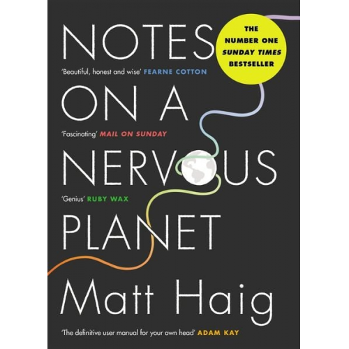 Matt Haig - Notes on a Nervous Planet