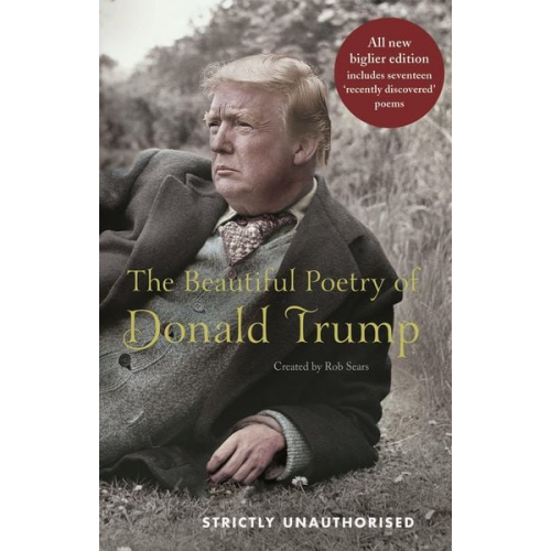 Rob Sears - The Beautiful Poetry of Donald Trump