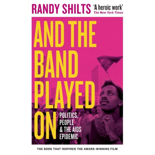 Randy Shilts - And the Band Played On