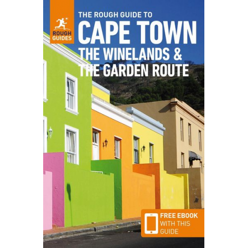 Philip Briggs Rough Guides - The Rough Guide to Cape Town, the Winelands & the Garden Route: Travel Guide with eBook