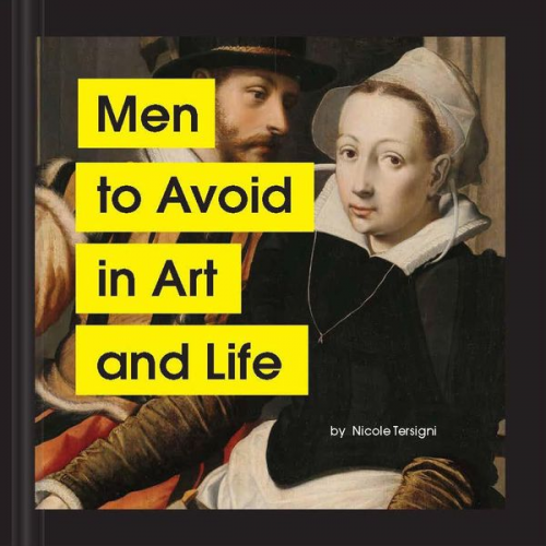 Nicole Tersigni - Men to Avoid in Art and Life