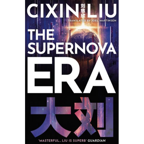 Cixin Liu - The Supernova Era