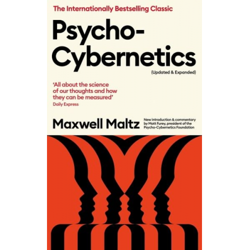 Maxwell Maltz - Psycho-Cybernetics (Updated and Expanded)