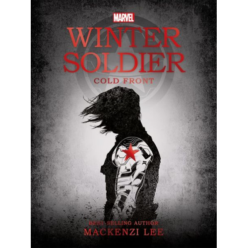 Mackenzi Lee - Marvel: Winter Soldier Cold Front
