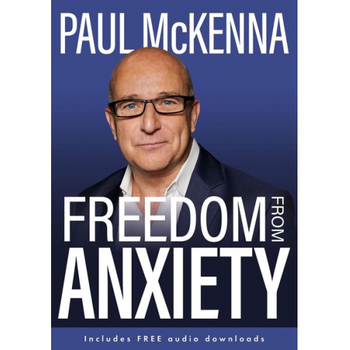 Paul McKenna - Freedom From Anxiety