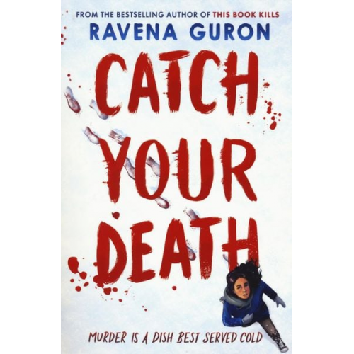 Ravena Guron - Guron, R: Catch Your Death