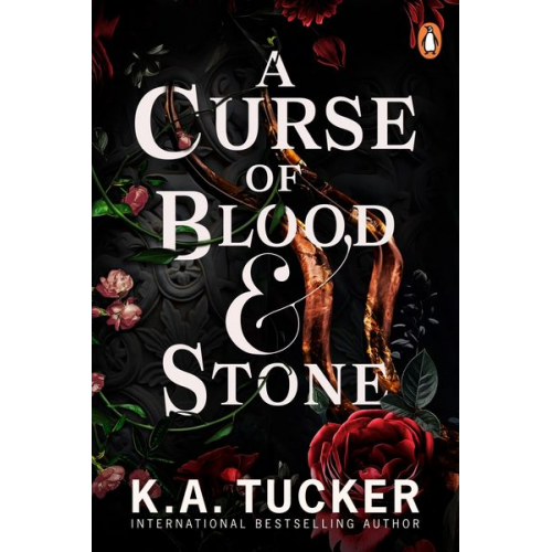 K. A. Tucker - A Curse of Blood and Stone